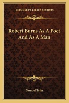 Paperback Robert Burns As A Poet And As A Man Book