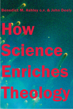 Hardcover How Science Enriches Theology Book