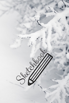 Paperback Sketchbook: Notebook Winter/snow/ Deer / fawn/ Notebook Journal Winter Workbook Diary / Christmas Notebook/ Gift /Composition Blan Book