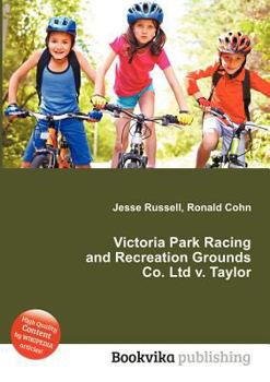 Paperback Victoria Park Racing and Recreation Grounds Co. Ltd V. Taylor Book