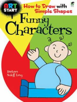 Paperback Art Start Funny Characters: How to Draw with Simple Shapes Book