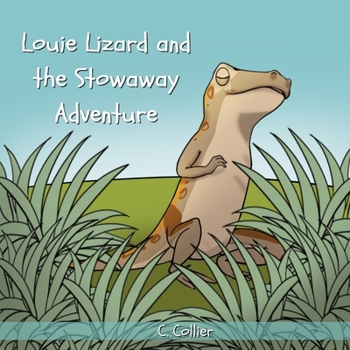 Paperback Louie Lizard and the Stowaway Adventure Book