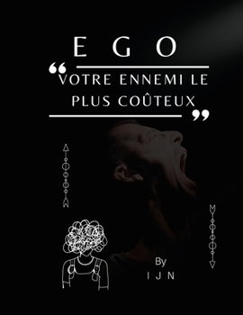 Paperback EGO - Votre ennemi le plus coûteux [French] Book