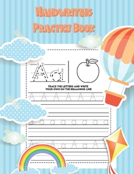 Paperback Handwriting Practice Book: Preschool Practice Handwriting Workbook Kindergarten and Kids Ages 3-5 Writing Letters Book