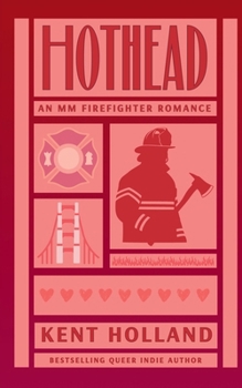 Paperback Hothead: An MM Firefighter Romance Book