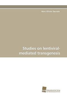 Paperback Studies on Lentiviral-Mediated Transgenesis Book