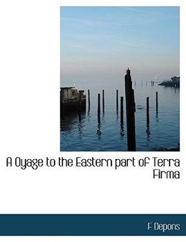 A Oyage to the Eastern Part of Terra Firm