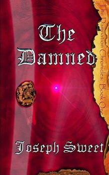 Paperback The Damned: Damnation Chronicles: Book One Book