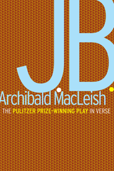 Paperback J.B.: A Play in Verse Book