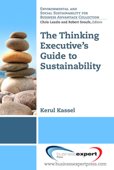 Paperback The Thinking Executive's Guide to Sustainability Book