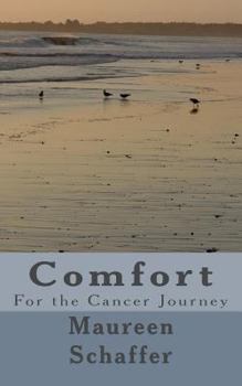 Paperback Comfort: For the Cancer Journey Book