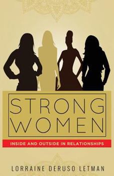Paperback Strong Women Inside and Outside in Relationships Book