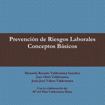 Paperback Prevención de Riesgos Laborales: Conceptos Básicos [Spanish] Book