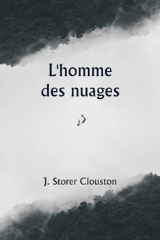 L'homme des nuages (French Edition)