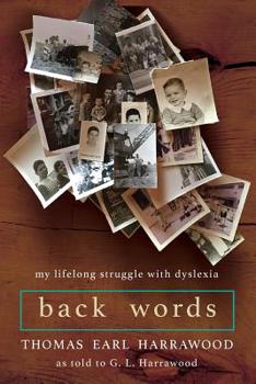 Paperback Back Words: My Lifelong Struggle with Dyslexia Book