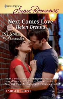 Next Comes Love - Book #2 of the An Island to Remember