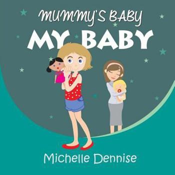 Paperback Mummy's Baby My Baby Book