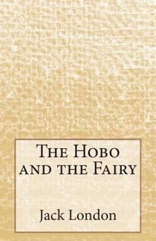 Paperback The Hobo and the Fairy Book