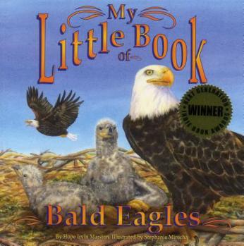 Paperback My Little Book of Bald Eagles Book