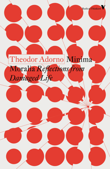 Paperback Minima Moralia: Reflections from Damaged Life Book