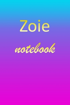 Paperback Zoie: Blank Notebook - Wide Ruled Lined Paper Notepad - Writing Pad Practice Journal - Custom Personalized First Name Initia Book