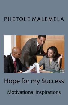 Paperback Hope for my Success: Motivational Inspirations Book