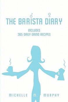 Paperback The Barista Diary Book