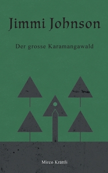Paperback Jimmi Johnson: Der grosse Karamangawald [German] Book