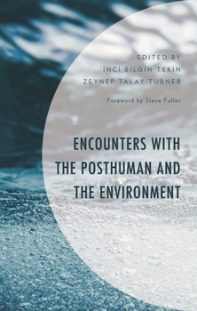 Hardcover Encounters with the Posthuman and the Environment Book