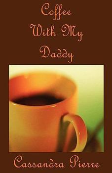 Paperback Coffee With My Daddy Book