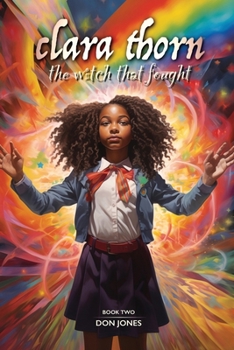 Paperback Clara Thorn, the witch that fought Book