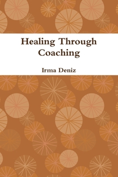 Paperback Healing Through Coaching Book