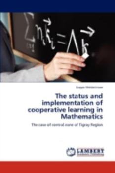 Paperback The Status and Implementation of Cooperative Learning in Mathematics Book