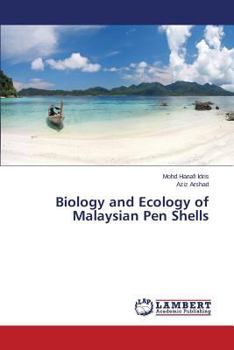 Paperback Biology and Ecology of Malaysian Pen Shells Book