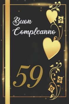 Paperback Buon Compleanno 59: Anni - Libro per gli ospiti -120 Pagine - Regalo per il compleanno [Italian] Book