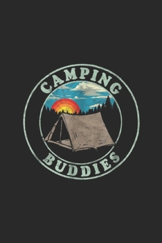 Camping Buddies: Camping Buddies! Funny Retro for Camper Friends Journal/Notebook Blank Lined Ruled 6x9 100 Pages