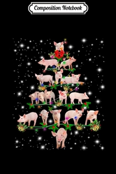 Paperback Composition Notebook: Funny Pigs Christmas Tree Ornament Decor Gift Journal/Notebook Blank Lined Ruled 6x9 100 Pages Book