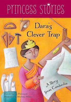 Paperback Dara's Clever Trap: A Story from Cambodia Book
