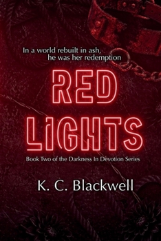 Red Lights (Darkness in Devotion)