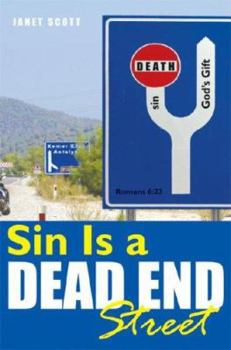 Paperback Sin is a Dead End Street Book