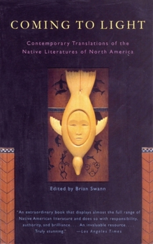 Paperback Coming to Light: Contemporary Translations of the Native Literatures of North America Book