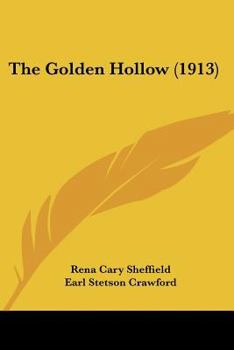 Paperback The Golden Hollow (1913) Book