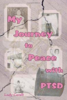 Paperback My Journey to Peace with PTSD Book