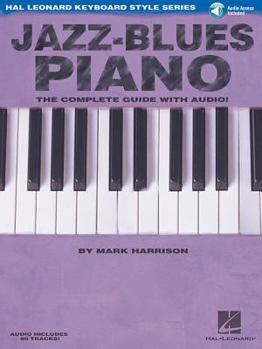 Paperback Jazz-Blues Piano the Complete Guide with Audio! Hal Leonard Keyboard Style Series Book