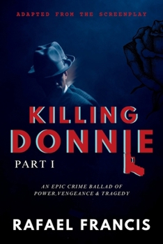 Killing Donnie: Part 1