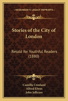 Paperback Stories of the City of London: Retold for Youthful Readers (1880) [Italian] Book