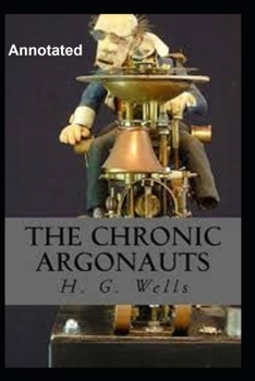 Paperback The Chronic Argonauts Annotated Book