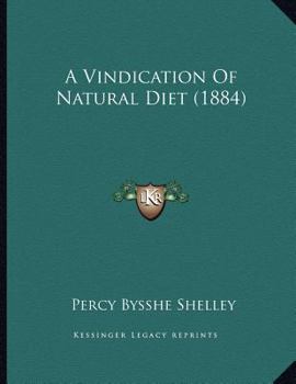 Paperback A Vindication Of Natural Diet (1884) Book