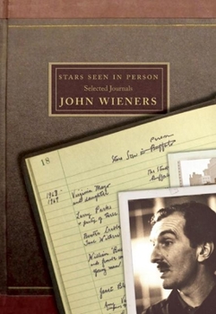 Paperback Stars Seen in Person: Selected Journals of John Wieners Book