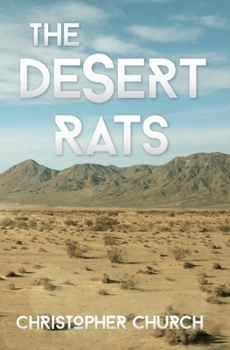 The Desert Rats - Book #2 of the Mason Braithwaite